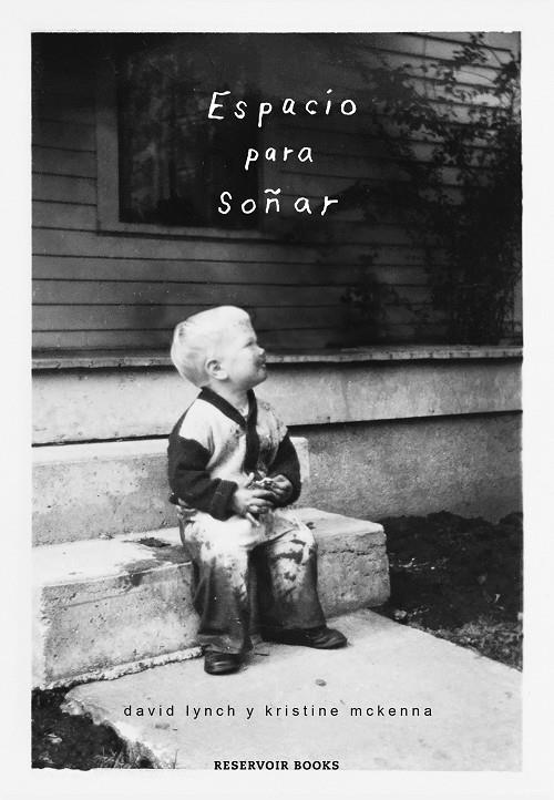 ESPACIO PARA SOÑAR | 9788417125141 | LYNCH, DAVID | Galatea Llibres | Librería online de Reus, Tarragona | Comprar libros en catalán y castellano online