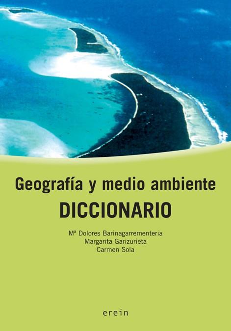 GEOGRAFIA Y MEDIO AMBIENTE | 9788497462945 | Mª DOLORES BARINAGARREMENTERIA/MARGA GARIZURIETA BADIOLA/CARMEN SOLA MUÑOZ | Galatea Llibres | Llibreria online de Reus, Tarragona | Comprar llibres en català i castellà online