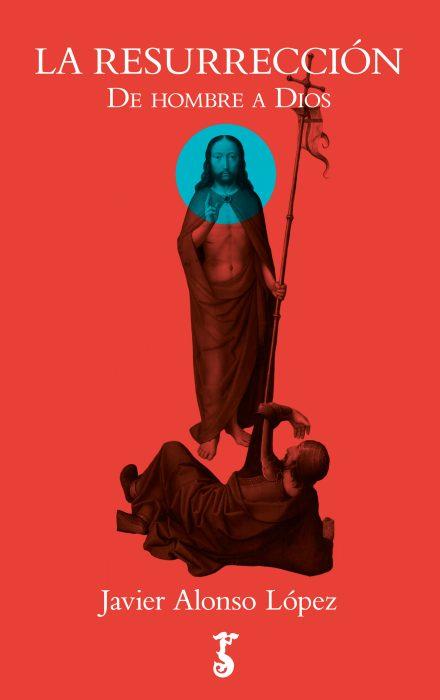 LA RESURRECCIóN | 9788417241025 | ALONSO LóPEZ, JAVIER | Galatea Llibres | Llibreria online de Reus, Tarragona | Comprar llibres en català i castellà online