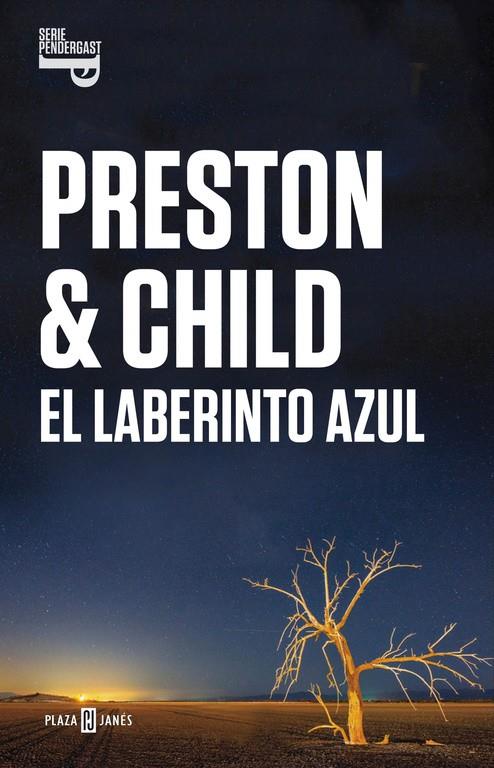 EL LABERINTO AZUL (INSPECTOR PENDERGAST 14) | 9788401015472 | PRESTON, DOUGLAS - LINCOLN CHILD | Galatea Llibres | Librería online de Reus, Tarragona | Comprar libros en catalán y castellano online
