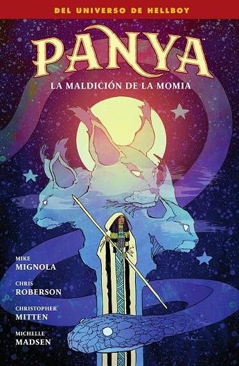 PANYA. LA MALDICION DE LA MOMIA | 9788467979091 | MIGNOLA, MIKE/ROBERSON, CHRIS/MADSEN, MICHELLE/CHRISTOPHER MITTEN | Galatea Llibres | Librería online de Reus, Tarragona | Comprar libros en catalán y castellano online