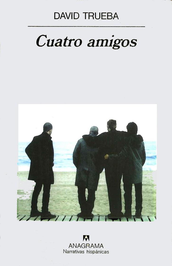 CUATRO AMIGOS | 9788433910899 | TRUEBA, DAVID | Galatea Llibres | Llibreria online de Reus, Tarragona | Comprar llibres en català i castellà online