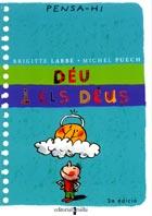 DEU I ELS DEUS | 9788466102339 | LABBE, B., PUECH, M. | Galatea Llibres | Librería online de Reus, Tarragona | Comprar libros en catalán y castellano online