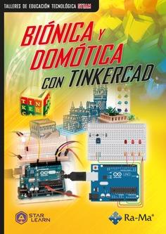 BIÓNICA Y DOMÓTICA CON TINKERCAD | 9788419444578 | Galatea Llibres | Librería online de Reus, Tarragona | Comprar libros en catalán y castellano online