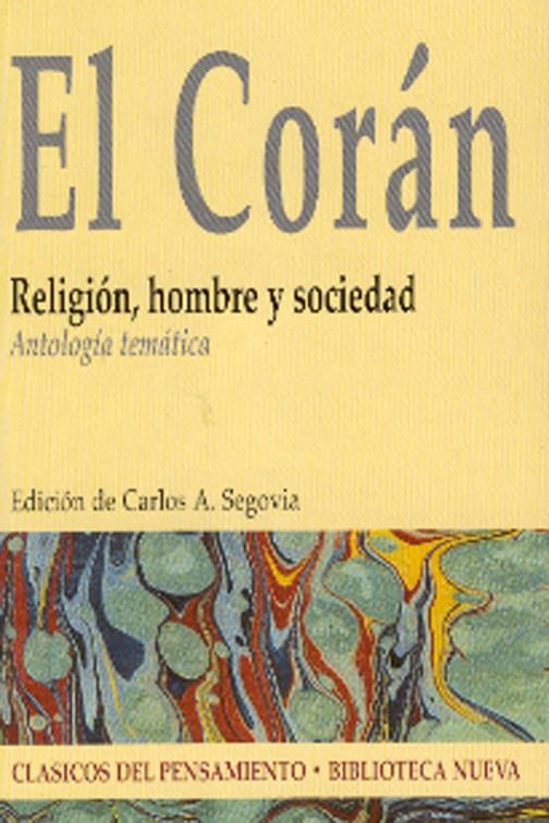 CORAN, EL. ANTOLOGIA TEMATICA | 9788497426572 | SEGOVIA, CARLOS | Galatea Llibres | Librería online de Reus, Tarragona | Comprar libros en catalán y castellano online