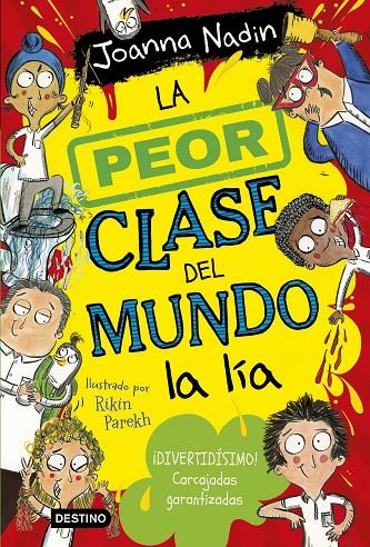 LA PEOR CLASE DEL MUNDO 2. LA PEOR CLASE DEL MUNDO LA LÍA | 9788408267072 | NADIN, JOANNA | Galatea Llibres | Llibreria online de Reus, Tarragona | Comprar llibres en català i castellà online