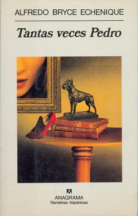 TANTAS VECES PEDRO | 9788433910516 | BRYCE ECHENIQUE, ALFREDO | Galatea Llibres | Llibreria online de Reus, Tarragona | Comprar llibres en català i castellà online
