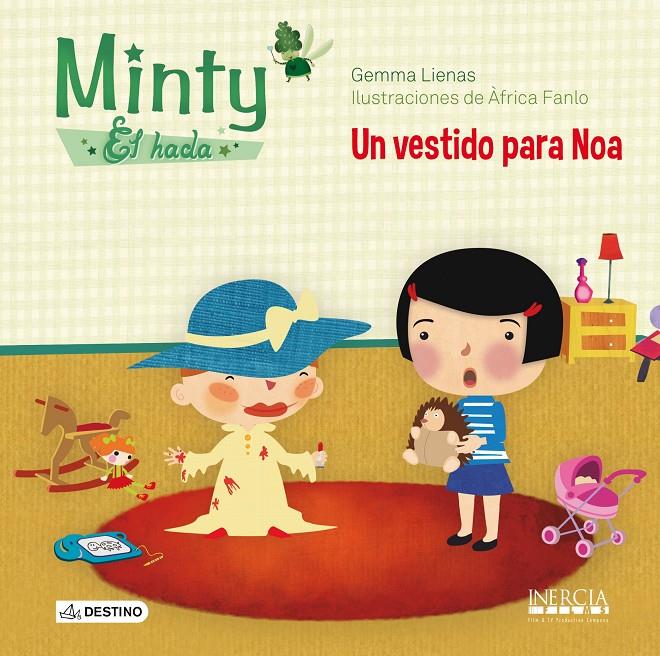 MINTY, EL HADA. UN VESTIDO PARA NOA | 9788408125068 | LIENAS, GEMMA | Galatea Llibres | Llibreria online de Reus, Tarragona | Comprar llibres en català i castellà online