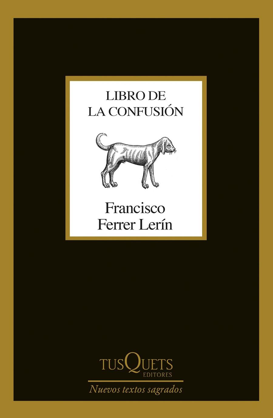 LIBRO DE LA CONFUSIÓN | 9788490667309 | FERRER LERÍN, FRANCISCO | Galatea Llibres | Llibreria online de Reus, Tarragona | Comprar llibres en català i castellà online