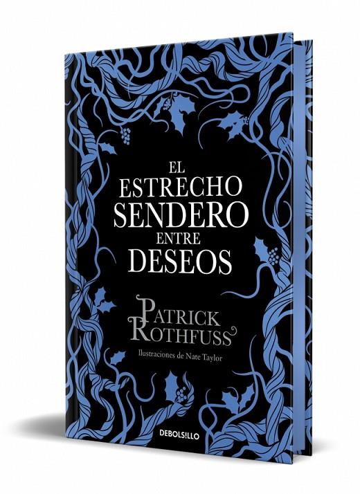 EL ESTRECHO SENDERO ENTRE DESEOS (EDICIÓN ESPECIAL LIMITADA) | 9788466390682 | ROTHFUSS, PATRICK | Galatea Llibres | Llibreria online de Reus, Tarragona | Comprar llibres en català i castellà online