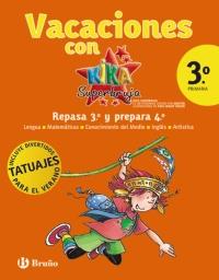 EN VACACIONES REPASA 3º Y PREPARA 4º CON KIKA SUPERBRUJA | 9788421667743 | PÉREZ PINEL, ROSALÍA/BALLESTA MIÑARRO, ISABEL/NEGRETE PARDOS, LUIS | Galatea Llibres | Llibreria online de Reus, Tarragona | Comprar llibres en català i castellà online
