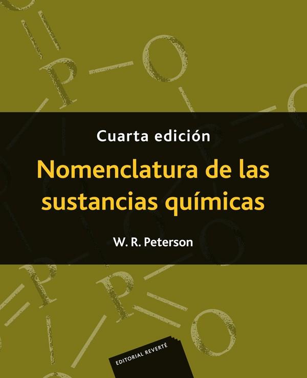 NOMENCLATURA DE LAS SUSTANCIAS QUÍMICAS (4 ED.) | 9788429176087 | PETERSON, W.R. | Galatea Llibres | Librería online de Reus, Tarragona | Comprar libros en catalán y castellano online