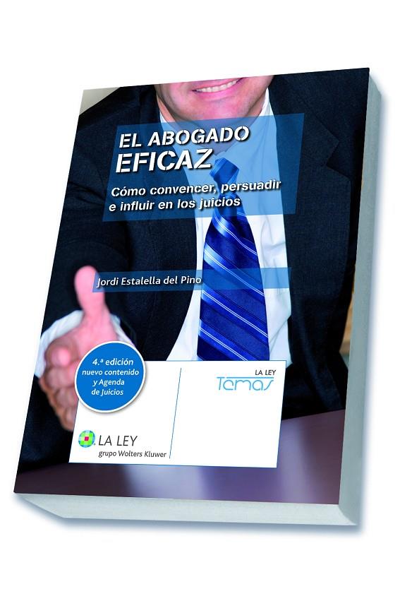 EL ABOGADO EFICAZ (4.ª EDICIÓN) | 9788490203828 | ESTALELLA DEL PINO, JORDI | Galatea Llibres | Llibreria online de Reus, Tarragona | Comprar llibres en català i castellà online