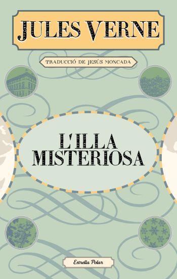ILLA MISTERIOSA, L' | 9788499325279 | VERNE, JULES | Galatea Llibres | Librería online de Reus, Tarragona | Comprar libros en catalán y castellano online
