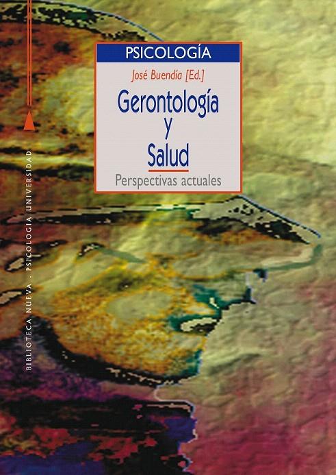 GERONTOLOGIA Y SALUD.PERSPECTIVAS ACTUALES | 9788470304194 | BUENDIA, JOSE | Galatea Llibres | Llibreria online de Reus, Tarragona | Comprar llibres en català i castellà online