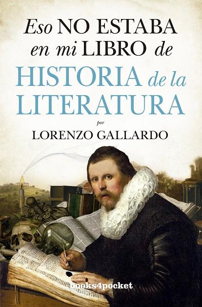 ESO NO ESTABA EN MI LIBRO DE HISTORIA DE LA LITERATURA | 9788416622382 | GALLARADO, LORENZO | Galatea Llibres | Llibreria online de Reus, Tarragona | Comprar llibres en català i castellà online