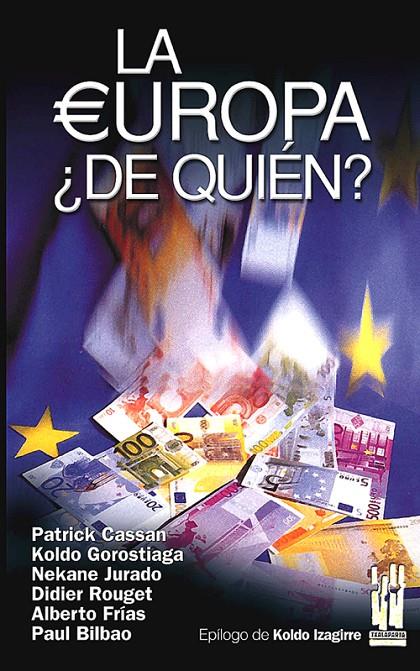 LA EUROPA ¿DE QUIEN? | 9788481363951 | VV. AA | Galatea Llibres | Llibreria online de Reus, Tarragona | Comprar llibres en català i castellà online