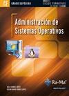 ADMINISTRACIÓN DE SISTEMAS OPERATIVOS (GRADO SUPERIOR) | 9788499640914 | GÓMEZ, J. Y OTROS | Galatea Llibres | Librería online de Reus, Tarragona | Comprar libros en catalán y castellano online