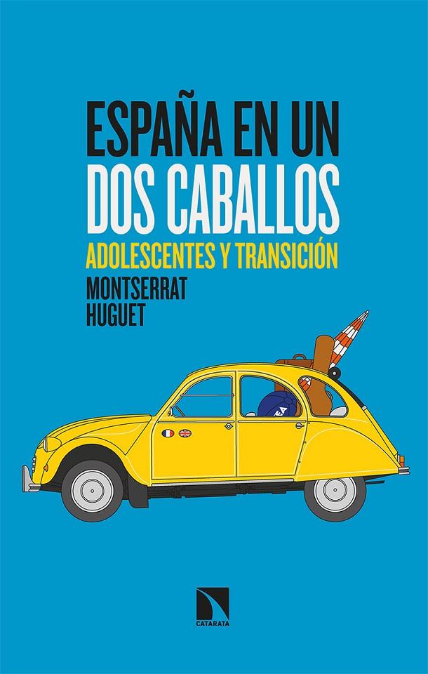 ESPAÑA EN UN DOS CABALLOS | 9788413521961 | HUGUET, MONTSERRAT | Galatea Llibres | Librería online de Reus, Tarragona | Comprar libros en catalán y castellano online