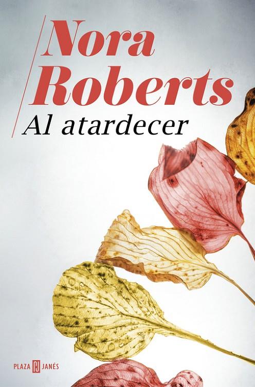 AL ATARDECER | 9788401020940 | ROBERTS, NORA | Galatea Llibres | Librería online de Reus, Tarragona | Comprar libros en catalán y castellano online