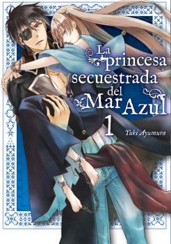 LA PRINCESA SECUESTRADA DEL MAR AZUL 1 | 9788417058418 | AYUMURI, YUKI | Galatea Llibres | Librería online de Reus, Tarragona | Comprar libros en catalán y castellano online
