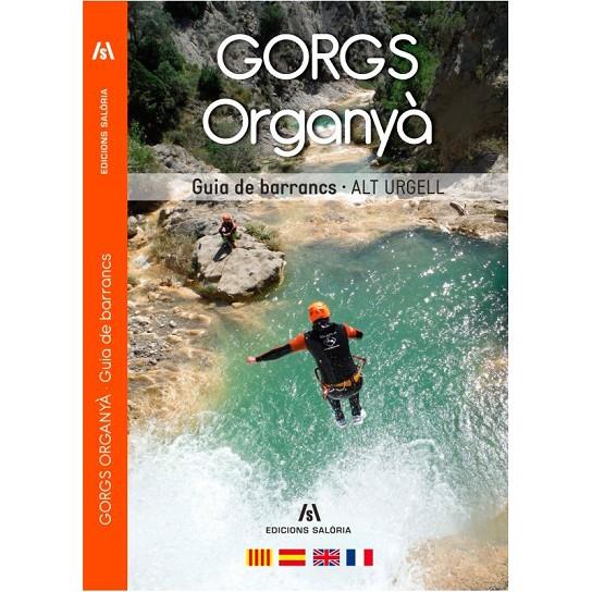 GORGS ORGANYA. GUIA DE BARRANCS ALT URGELL | 9788494250460 | ATLèTIC SANTA FE | Galatea Llibres | Librería online de Reus, Tarragona | Comprar libros en catalán y castellano online