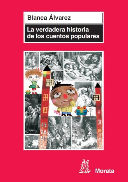 VERDADERA HISTORIA DE LOS CUENTOS POPULARES | 9788471126429 | ÁLVAREZ, BLANCA | Galatea Llibres | Llibreria online de Reus, Tarragona | Comprar llibres en català i castellà online
