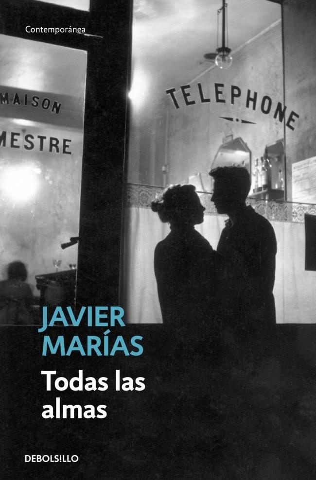 TODAS LAS ALMAS | 9788483461396 | MARIAS, JAVIER | Galatea Llibres | Llibreria online de Reus, Tarragona | Comprar llibres en català i castellà online