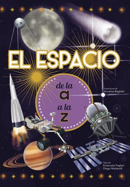 EL ESPACIO DE LA A A LA Z (VVKIDS) | 9788468263199 | E. PAGLIARI/D. MATTARELLI | Galatea Llibres | Librería online de Reus, Tarragona | Comprar libros en catalán y castellano online