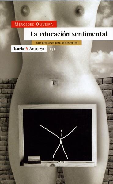 EDUCACION SENTIMENTAL, LA | 9788474263930 | OLIVEIRA, MERCEDES | Galatea Llibres | Llibreria online de Reus, Tarragona | Comprar llibres en català i castellà online