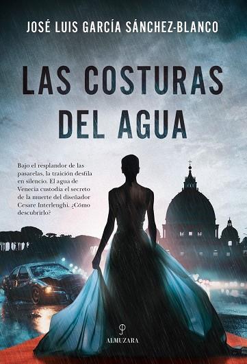 LAS COSTURAS DEL AGUA | 9788410526341 | GARCÍA SÁNCHEZ-BLANCO, JOSE LUIS | Galatea Llibres | Librería online de Reus, Tarragona | Comprar libros en catalán y castellano online