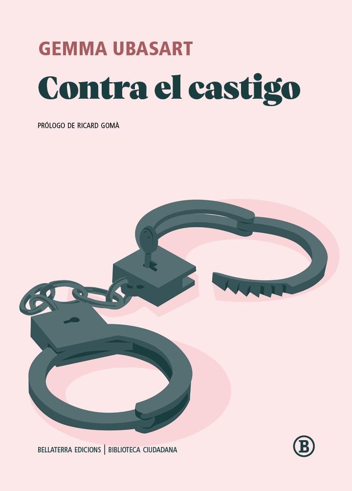 CONTRA EL CASTIGO | 9791387639747 | UBASART, GEMMA | Galatea Llibres | Llibreria online de Reus, Tarragona | Comprar llibres en català i castellà online