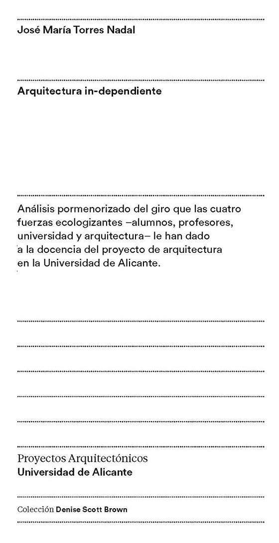 ARQUITECTURA IN-DEPENDIENTE | 9788497176675 | TORRES, JOSE MARIA | Galatea Llibres | Librería online de Reus, Tarragona | Comprar libros en catalán y castellano online