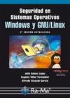 SEGURIDAD EN SISTEMAS OPERATIVOS WINDOWS Y LINUX. 2ª EDICIÓN ACTUALIZADA | 9788499641164 | GOMEZ, J. Y OTROS | Galatea Llibres | Librería online de Reus, Tarragona | Comprar libros en catalán y castellano online