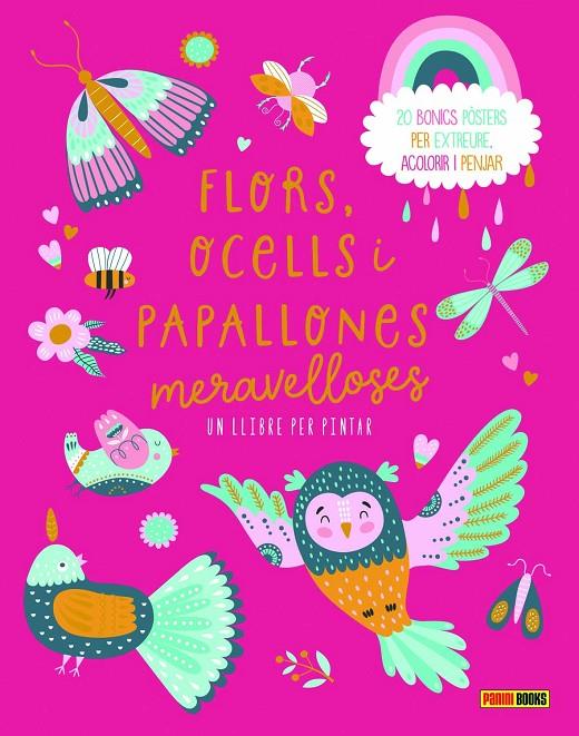 FLORS, OCELLS I PAPALLONES MERAVELLOSES | 9788410516823 | Galatea Llibres | Librería online de Reus, Tarragona | Comprar libros en catalán y castellano online