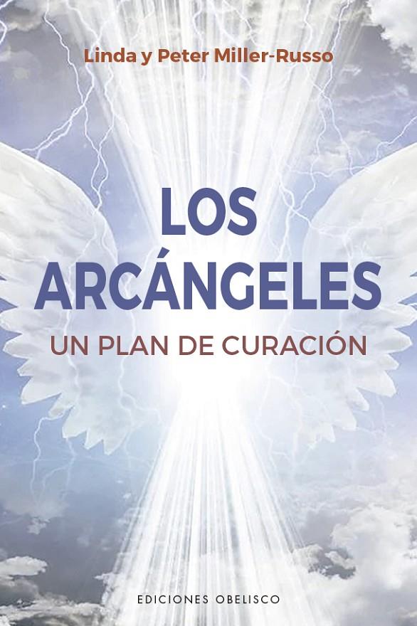 LOS ARCÁNGELES | 9788491117131 | MILLER-RUSSO, LINDA/MILLER-RUSSO, PETER | Galatea Llibres | Llibreria online de Reus, Tarragona | Comprar llibres en català i castellà online