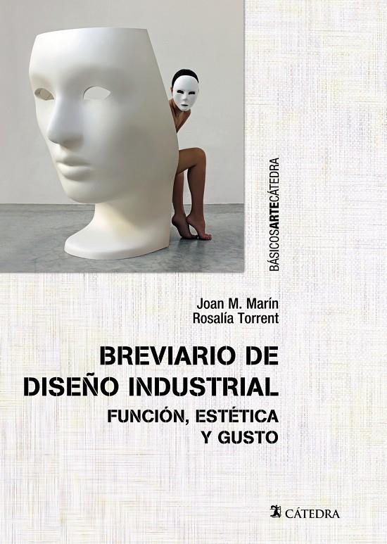 BREVIARIO DE DISEÑO INDUSTRIAL | 9788437635439 | MARÍN, JOAN M./TORRENT, ROSALÍA | Galatea Llibres | Librería online de Reus, Tarragona | Comprar libros en catalán y castellano online