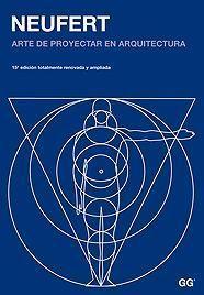 ARTE DE PROYECTAR EN ARQUITECTURA | 9788425220517 | NEUFERT | Galatea Llibres | Llibreria online de Reus, Tarragona | Comprar llibres en català i castellà online