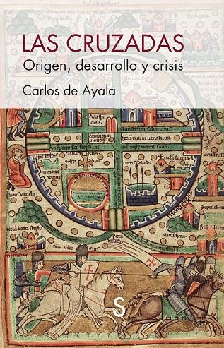 LAS CRUZADAS | 9788419077387 | DE AYALA MARTÍNEZ, CARLOS | Galatea Llibres | Librería online de Reus, Tarragona | Comprar libros en catalán y castellano online