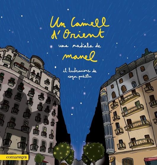 UN CAMELL D’ORIENT | 9788418022203 | MANEL | Galatea Llibres | Llibreria online de Reus, Tarragona | Comprar llibres en català i castellà online