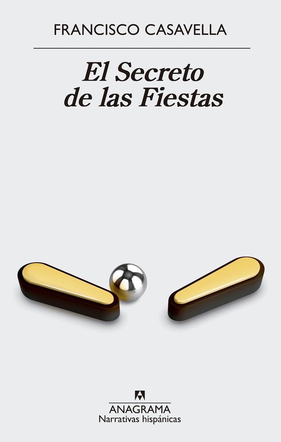 EL SECRETO DE LAS FIESTAS | 9788433998583 | CASAVELLA, FRANCISCO | Galatea Llibres | Librería online de Reus, Tarragona | Comprar libros en catalán y castellano online