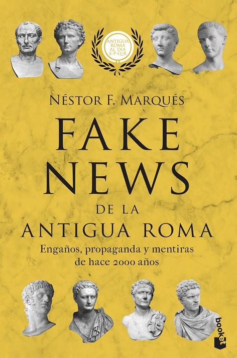 FAKE NEWS DE LA ANTIGUA ROMA | 9788467063493 | MARQUÉS GONZÁLEZ, NÉSTOR F. | Galatea Llibres | Llibreria online de Reus, Tarragona | Comprar llibres en català i castellà online