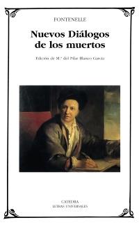 NUEVOS DIÁLOGOS DE LOS MUERTOS | 9788437626772 | FONTENELLE, BERNARD DE | Galatea Llibres | Librería online de Reus, Tarragona | Comprar libros en catalán y castellano online