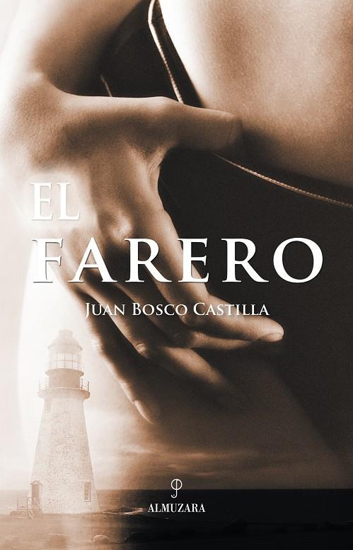 FARERO, EL | 9788496416529 | BOSCO CASTILLA, JUAN | Galatea Llibres | Llibreria online de Reus, Tarragona | Comprar llibres en català i castellà online
