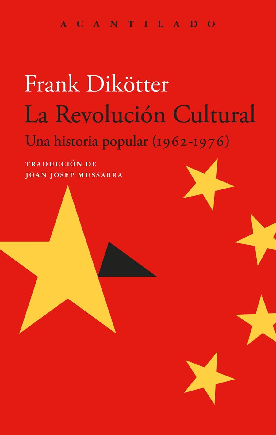 LA REVOLUCIÓN CULTURAL | 9788419958549 | DIKÖTTER, FRANK | Galatea Llibres | Librería online de Reus, Tarragona | Comprar libros en catalán y castellano online