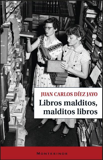 LIBROS MALDITOS, MALDITOS LIBROS | 9791387991630 | DÍEZ JAYO, JUAN CARLOS | Galatea Llibres | Librería online de Reus, Tarragona | Comprar libros en catalán y castellano online