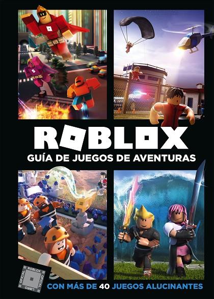 ROBLOX. GUÍA DE JUEGOS DE AVENTURAS | 9788417460068 | Galatea Llibres | Llibreria online de Reus, Tarragona | Comprar llibres en català i castellà online