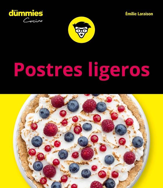 POSTRES LIGEROS PARA DUMMIES | 9788432905087 | LARAISON, EMILIE | Galatea Llibres | Librería online de Reus, Tarragona | Comprar libros en catalán y castellano online