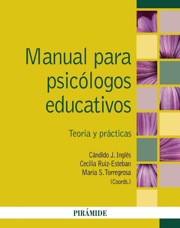 MANUAL PARA PSICÓLOGOS EDUCATIVOS | 9788436841251 | INGLÉS SAURA, CÁNDIDO J./RUIZ-ESTEBAN, CECILIA/TORREGROSA, MARÍA S. | Galatea Llibres | Librería online de Reus, Tarragona | Comprar libros en catalán y castellano online