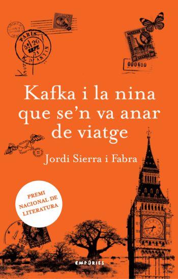 KAFKA I LA NINA QUE SE'N VA ANAR DE VIATGE | 9788492790975 | SIERRA I FABRA, JORDI | Galatea Llibres | Llibreria online de Reus, Tarragona | Comprar llibres en català i castellà online